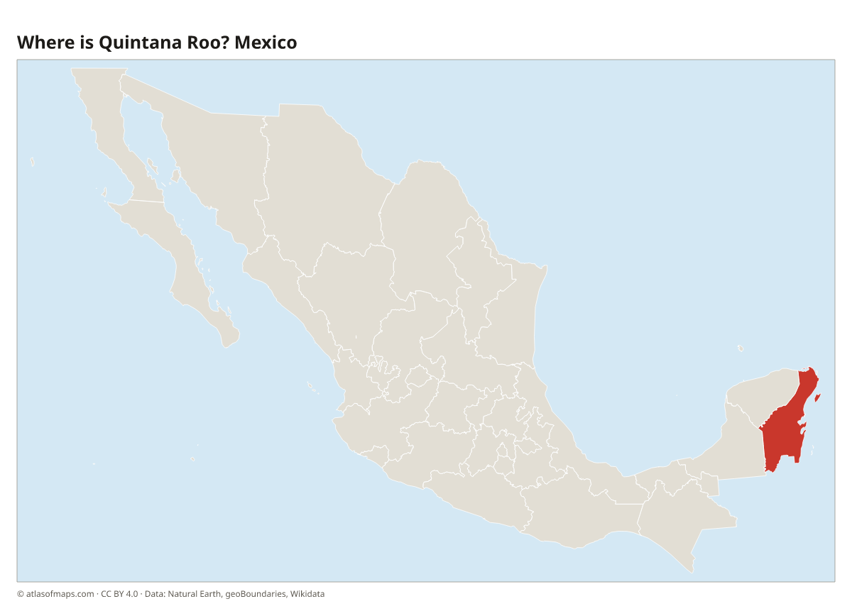 Location of Quintana Roo in Mexico